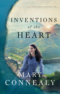Inventions of the Heart (The Lumber Baron's Daughters, 2)