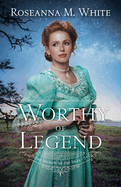 Worthy of Legend (The Secrets of the Isles)