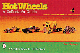 Hot Wheels: A Collector's Guide
