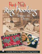 Punch Needle Rug Hooking: Techniques and Designs