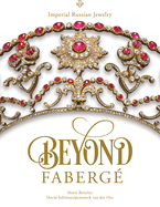 Beyond Faberg├â┬⌐: Imperial Russian Jewelry