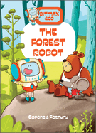 The Forest Robot (Bitmax & Co, 1)