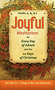 'Joyful Meditations for Every Day of Advent and the 12 Days of Christmas: Years A, B, & C'