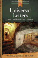 Universal Letters: James, 1 and 2 Peter, 1, 2, and 3 John, Jude (Liguori Catholic Bible Study)