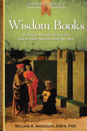 'Wisdom Books: Job, Psalms, Proverbs, Ecclesiastes, Song of Songs, Wisdom, Sirach (Ben Sira)'