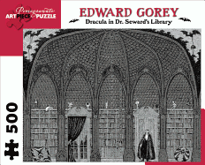Edward Gorey - Dracula in Dr. Seward's Library: 500 Piece Puzzle (Pomegranate Artpiece Puzzle)