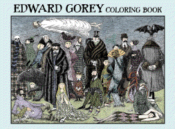 Edward Gorey: Coloring Book