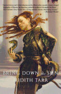 Bring Down the Sun (Alexander the Great, 2)