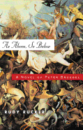 'As Above, So Below: A Novel of Peter Bruegel'