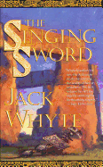 'The Singing Sword: The Dream of Eagles, Volume 2'