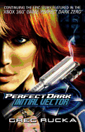 Perfect Dark: Initial Vector