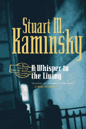 A Whisper to the Living: An Inspector Porfiry Rostnikov Mystery (Inspector Rostnikov, 2)