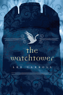 The Watchtower (Black Swan Rising, 2)