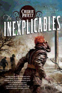 The Inexplicables: A Novel of the Clockwork Centur