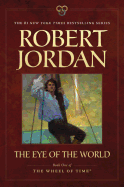 The Eye of the World: Book One of The Wheel of Time (Wheel of Time (1))