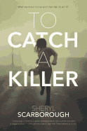 To Catch a Killer: A Novel (Erin Blake, 1)