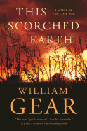 This Scorched Earth: A Novel of the Civil War and the American West