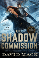 The Shadow Commission (Dark Arts (3))