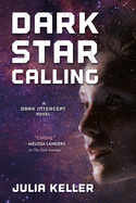 Dark Star Calling (The Dark Intercept)
