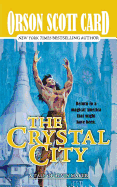'The Crystal City: The Tales of Alvin Maker, Book Six'