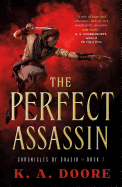 The Perfect Assassin: Book 1 in the Chronicles of Ghadid (Chronicles of Ghadid, 1)