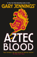 Aztec Blood (Aztec, 3)