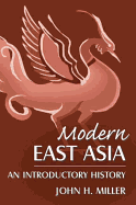 Modern East Asia: An Introductory History: An Introductory History (East Gate Books)