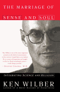 The Marriage of Sense and Soul: Integrating Scienc