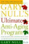 Gary Null's Ultimate Anti-Aging Program