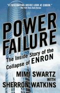 Power Failure: The Inside Story of the Collapse of Enron