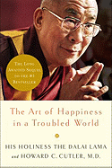 The Art of Happiness in a Troubled World