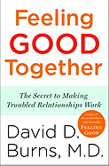 Feeling Good Together: The Secret to Making Troub