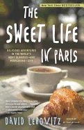 The Sweet Life in Paris: Delicious Adventures in