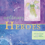 Ordinary Heroes : The World Kn