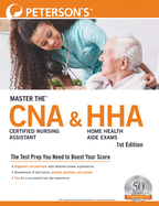 Master the├óΓÇ₧┬ó Certified Nursing Assistant (CNA) and Home Health Aide (HHA) Exams
