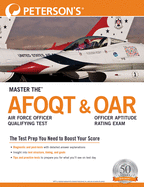Master theâ„¢ Air Force Officer Qualifying Test (AFOQT) & Officer Aptitude Rating Exam (OAR)