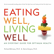 Eating Well, Living Well: An Everyday Guide for Op