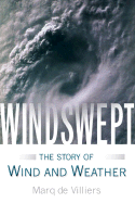 Windswept: the Story of Wind and Weather