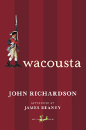 Wacousta: A Tale of the Canadas (New Canadian Library)