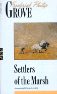 Settlers of the Marsh (New Canadian Library)