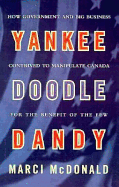 Yankee Doodle Dandy: Brian Mulroney and the American Agenda