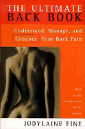 The Ultimate Back Book: Understand, Manage, and Conquer Your Back Pain