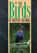 The Birds of British Columbia, Vol. 3, Passerines