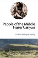 People of the Middle Fraser Canyon: An Archaeologi