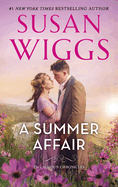 A Summer Affair: A Novel (The Calhoun Chronicles, 5)