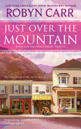 Just Over the Mountain (A Grace Valley Novel, 2)
