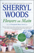 Flowers on Main (A Chesapeake Shores Novel, 2)