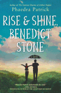'Rise and Shine, Benedict Stone'