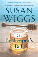 The Beekeeper's Ball (The Bella Vista Chronicles, 2)
