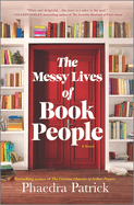 The Messy Lives of Book People: A Novel